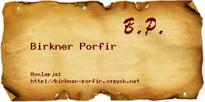 Birkner Porfir névjegykártya